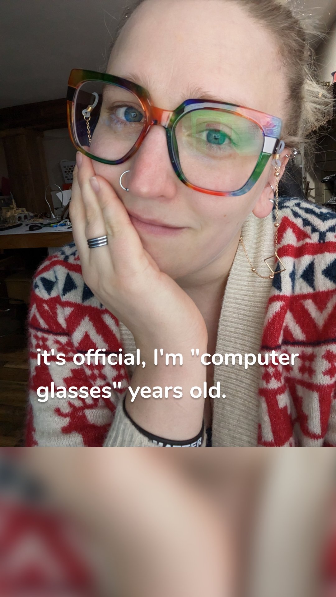 it's official, I'm "computer glasses" years old.
